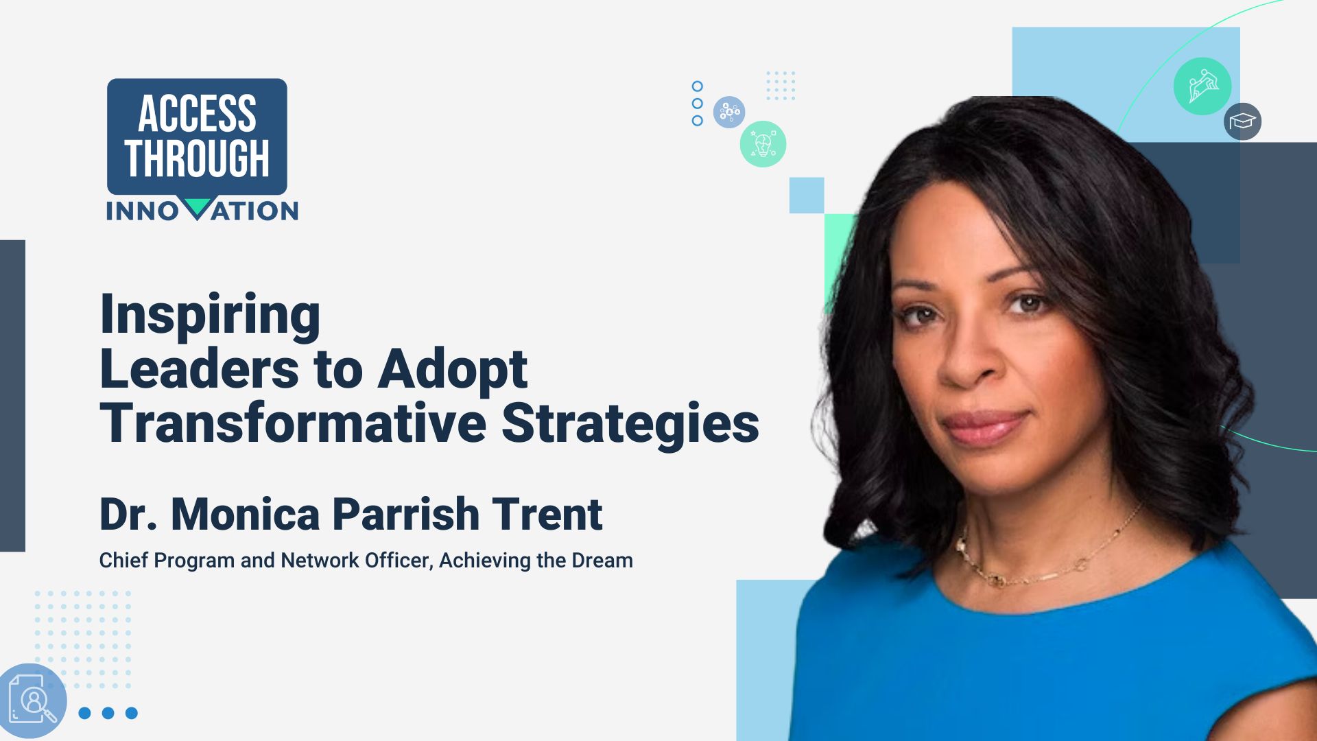 Dr. Monica Parrish Trent Achieving the Dream